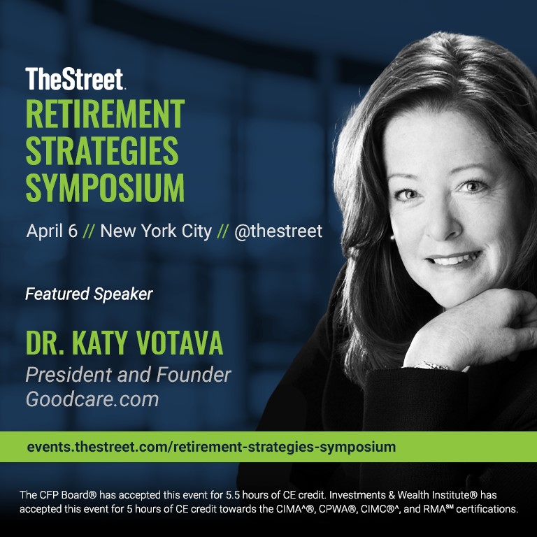 DrKaty speaking @ TheStreet-Retirement, Taxes & Income Strategies Symposium – Prepare for the Lifestyle You Want